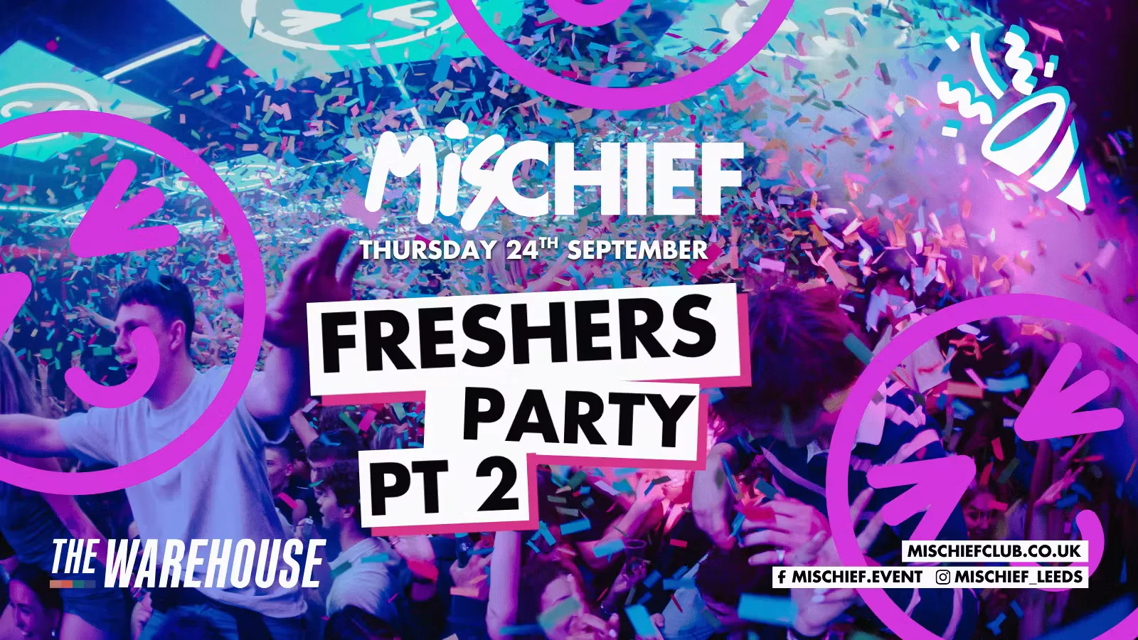 Mischief | Freshers Week Party Pt 2