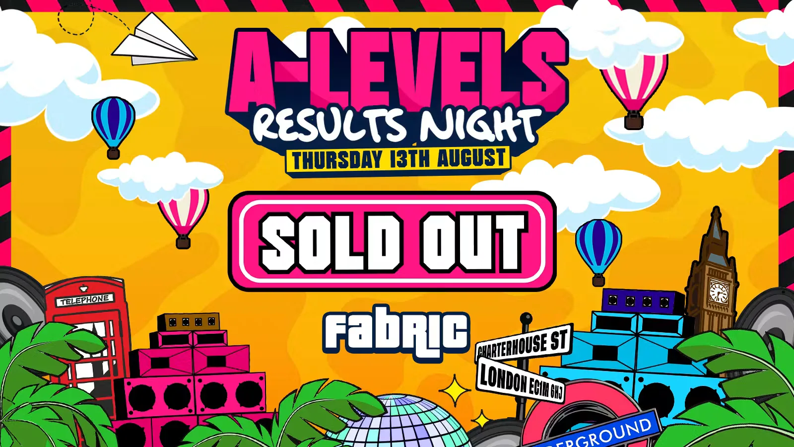 A-Level Results Night 2026 @ FABRIC!