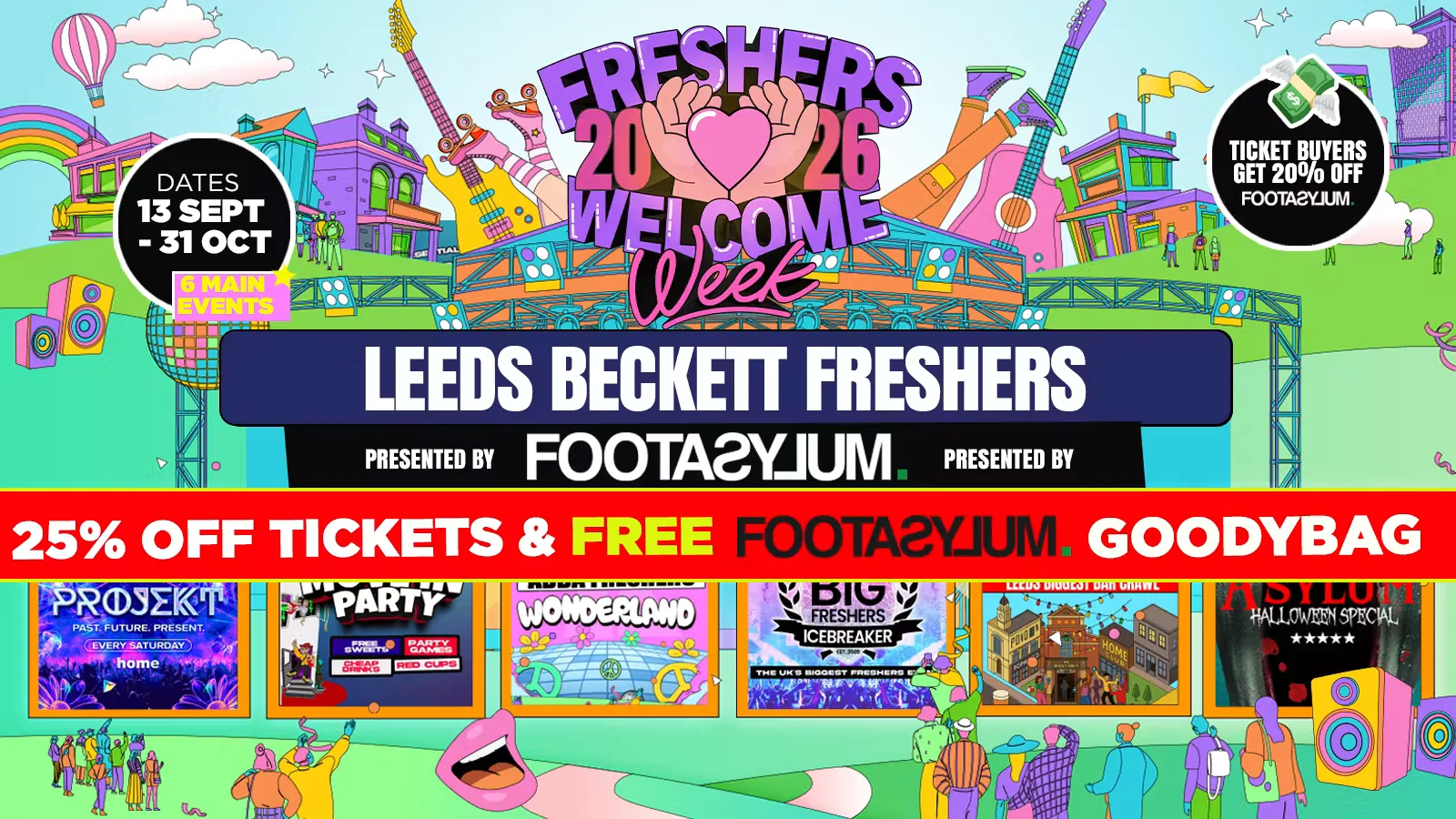 Beckett Freshers Welcome Week 2026 🎓 - Presented by FOOTASYLUM - UK Largest Freshers Events- Sold Out 10 Years Running 🏆 at HOME, Disco Spoons, Belgrave Music Hall, Popworld, Carousel & More!