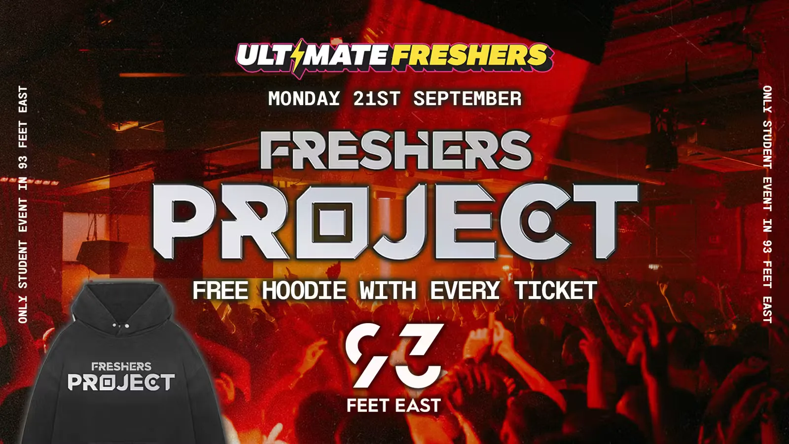 FRESHERS PROJECT LONDON 2026 ⚡️ Official Student Partners with BoohooMAN 👕 Free Hoodie with Every Ticket - Sold Out 15 Years Running!