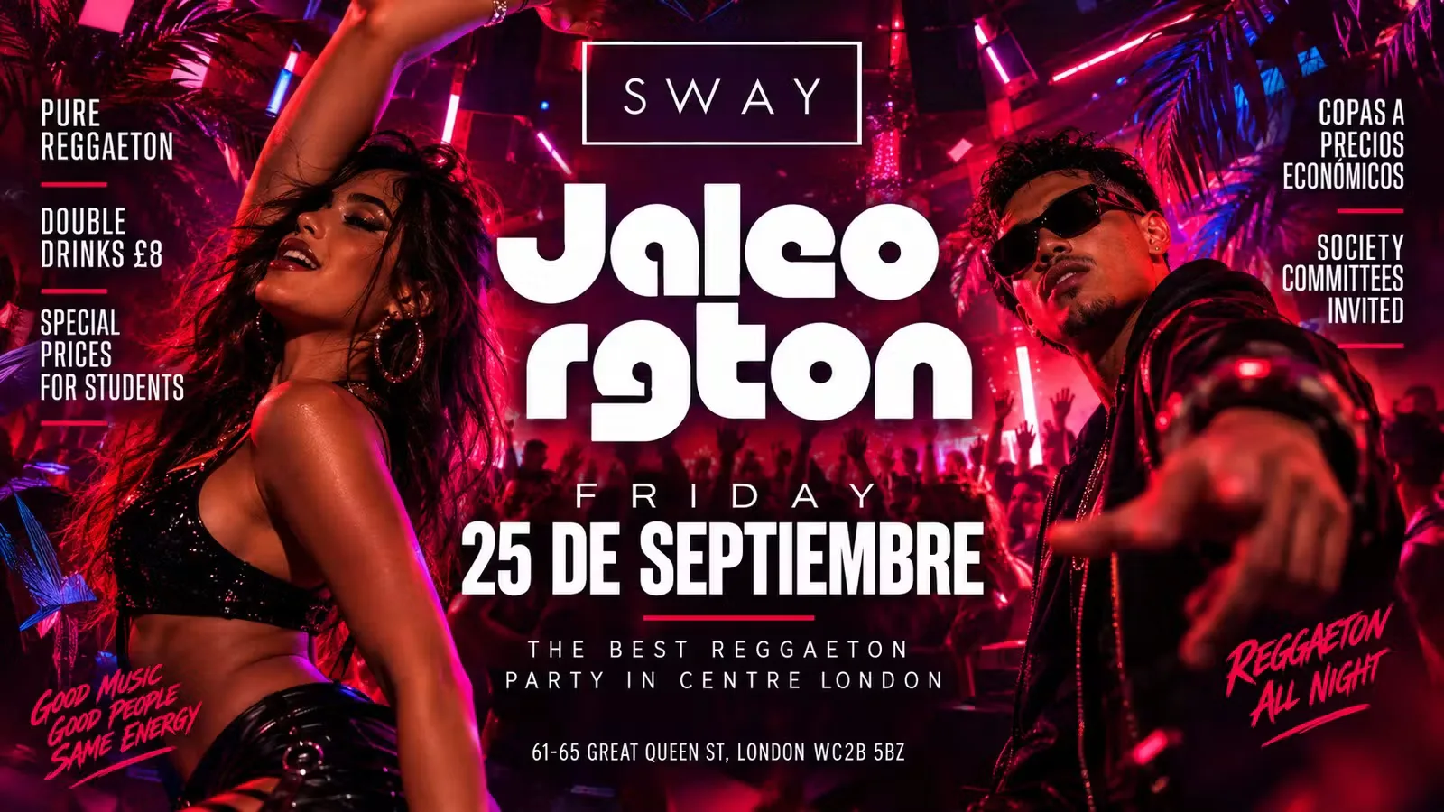 JALEO RGTON  Sway Bar. 25th September  🇫🇷🇮🇹🇪🇸🇵🇹🏴󠁧󠁢󠁥󠁮󠁧󠁿 LAST ENTRY UNTIL 1AM. 120 free tickets HAPPY HOUR (40% DISCOUNT IN DRINKS) UNTIL 1AM / 25 de Septiembre Reggaeton en Sway Bar. at Sway Bar