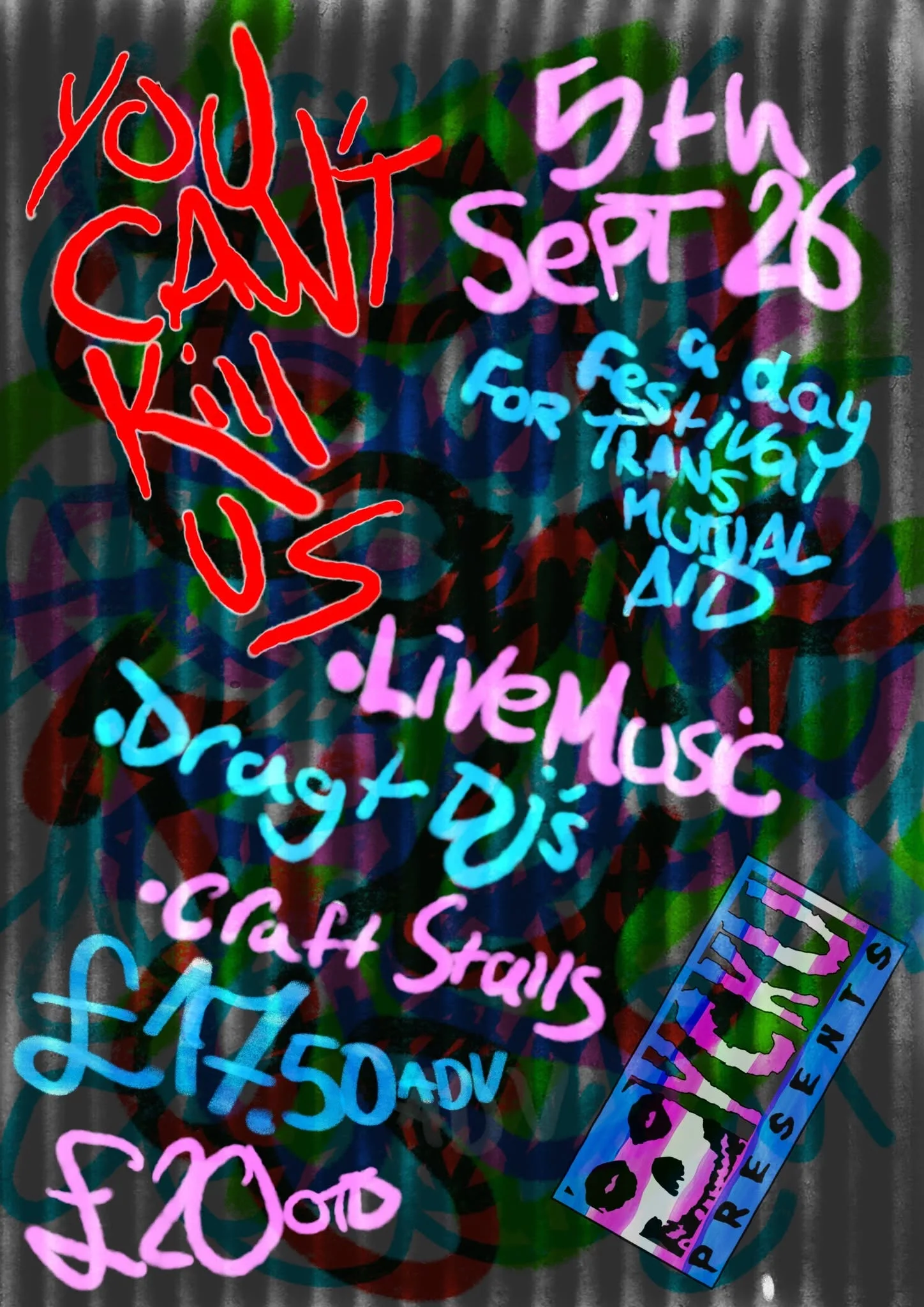 You Can’t Kill Us – Alt Queer Pride Festival