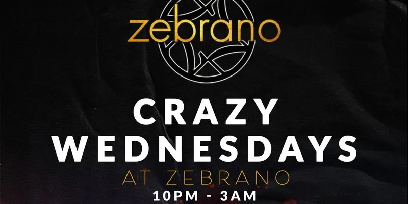 Crazy Wednesdays @ Zebrano Soho - Every Wednesday