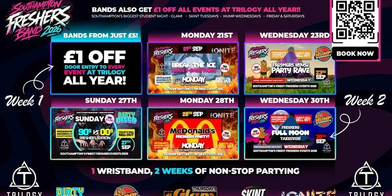 Official Trilogy Freshers Band 2026 🎓5 Events Included! Welcome Weeks 2026! 😍 Discount to EVERY EVENT at Trilogy ALL YEAR!! 😎 Bands will SELL OUT! !💯 at Trilogy Nightclub Southampton