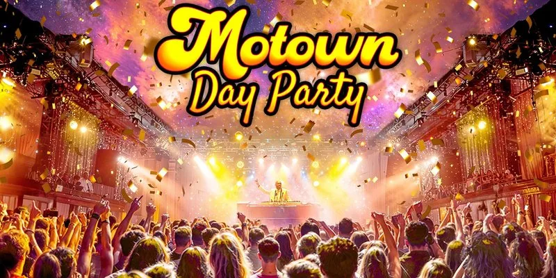 Motown Day Party (ticket link below)