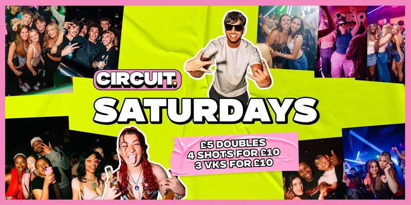 CIRCUIT: SATURDAY at Circuit Bristol