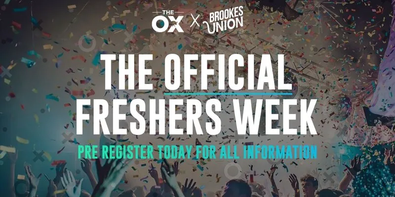 Oxford Brookes Freshers Week 2026 OFFICIAL (PRE REGISTER) | THIS IS NOT A TICKET.