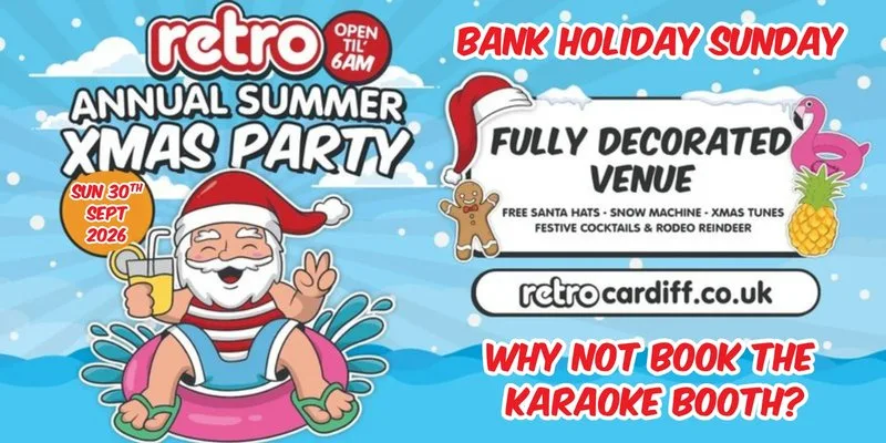 Bank Holiday Summer Christmas Party at Retro Cardiff