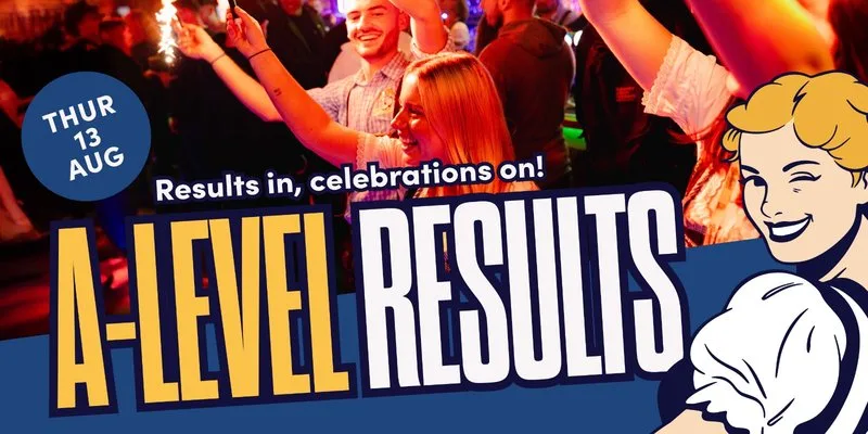 A-Level Results Party at the Haus! at Barbara's Bier Haus Birmingham
