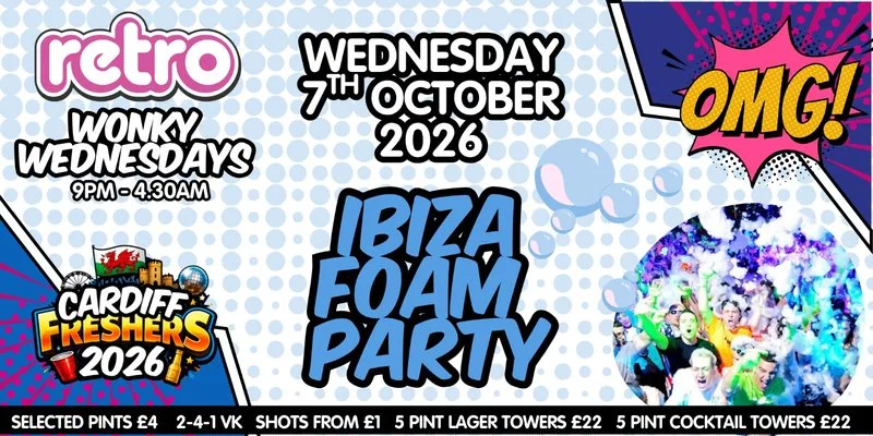 Freshers 2026 - FOAM PARTY at Retro Cardiff