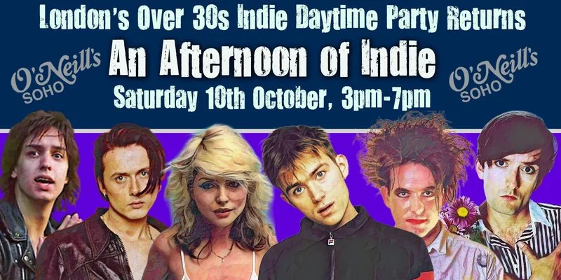 LONDON An Afternoon of indie - Indie for the over 30s: 3pm-7pm, 10th October at The Flamingo Room, O'Neills