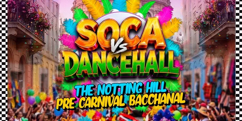 SOCA Vs DANCEHALL OXFORD THE PRE CARNIVAL BACCHANAL at Bridge Oxford