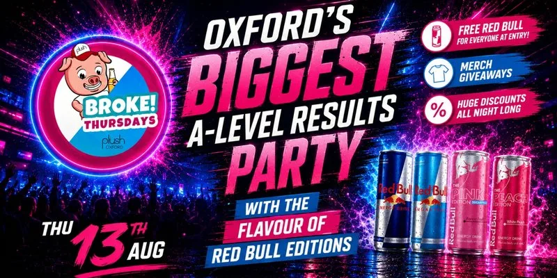 PLUSH X RED BULL: A Level Results Special at Plush Oxford