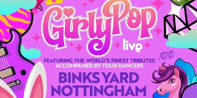 GirlyPop Live: Summer Send Off| Binks Yard, Nottingham at Binks yard