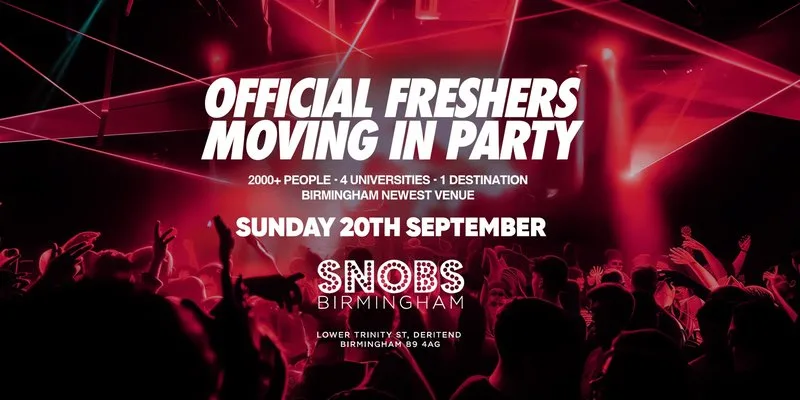 Official Birmingham Freshers Moving in Party 2026 at Snobs