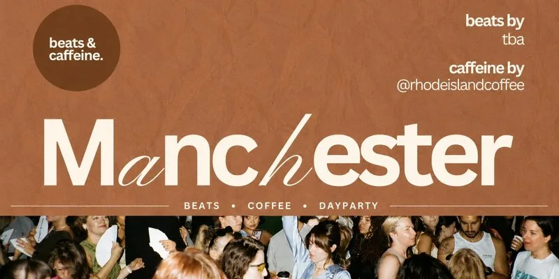 beats & caffeine: manchester. at Rhode Island