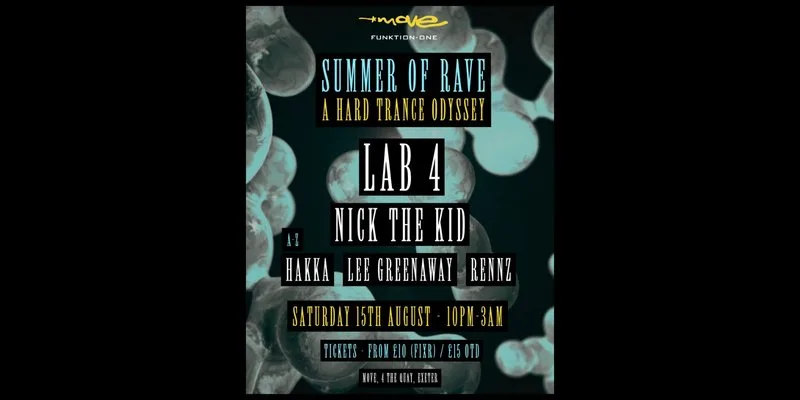 Summer of Rave: A Hard Trance Odyssey - LAB 4, NICK THE KID + more | 15.08.26 | Exeter at Move, Exeter
