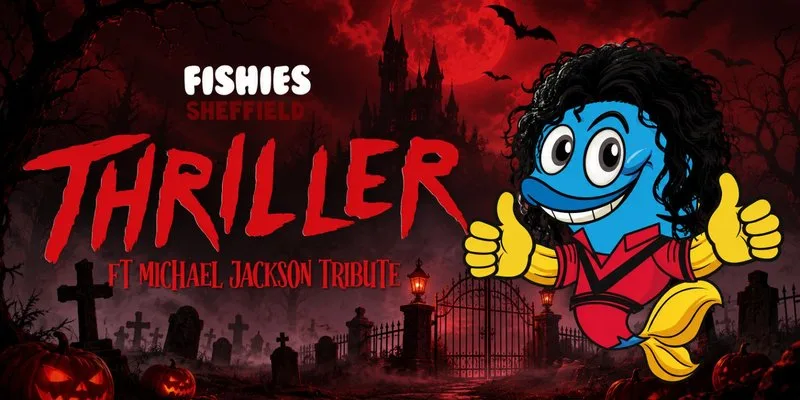 Fishies Sheffield - Halloween Thriller Ft Michael Jackson (Tribute) at Network Sheffield
