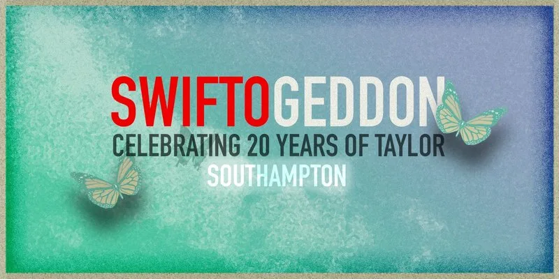 Swiftogeddon - 20 years of Taylor special - Southampton at Suburbia