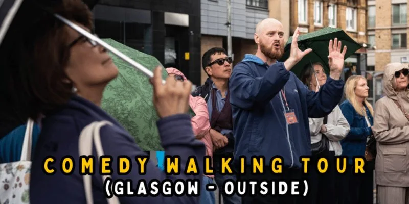 (Glasgow - Outside) Comedy Walking Tour