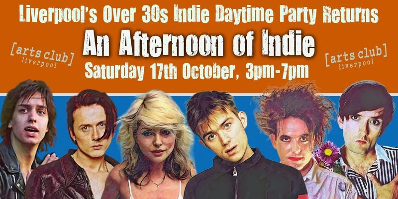 LIVERPOOL An Afternoon of indie - Indie for the over 30s: 3pm-7pm, 17th October