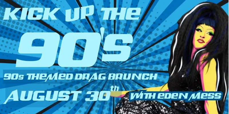 KICK UP THE 90s DRAG BRUNCH: Bank Holiday Sunday at Revolution Brighton