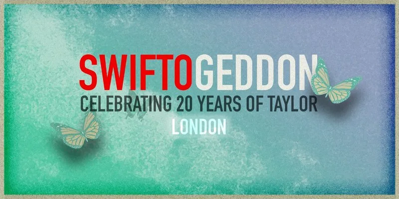Swiftogeddon - 20 years of Taylor special - London (Early Show)