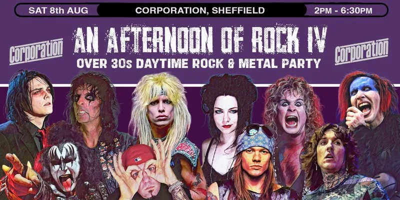 SHEFFIELD An Afternoon of Rock IV - Rock/Metal for the over 30s: 2pm-6:30pm, 8th August at Corporation