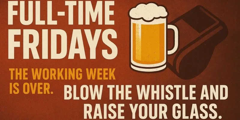 FULL-TIME FRIDAYS @ ROUTE ONE