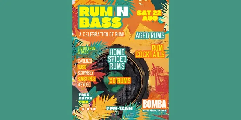 RUM N BASS | 22.08.26 | Bomba Exeter