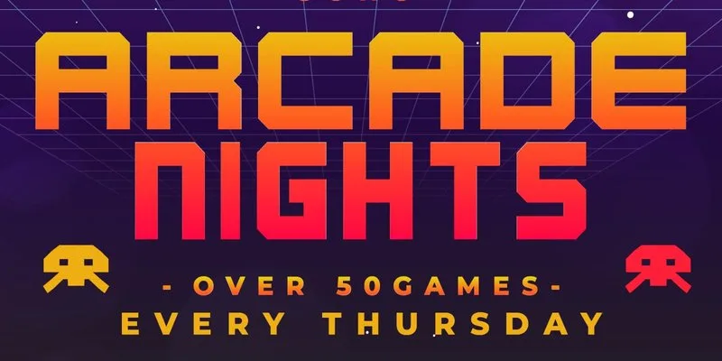 ARCADE NIGHTS AT NQ64 SOHO - EVERY THURSDAY