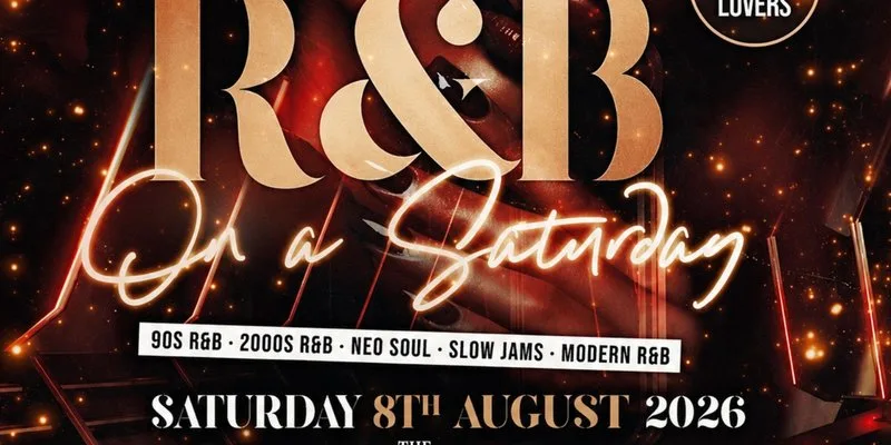 R&B On A Saturday - Shoreditch Free RnB Party