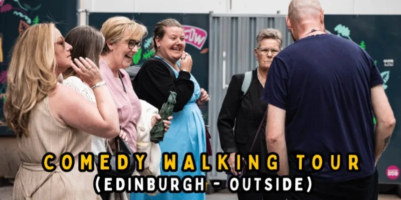 (Edinburgh - Outside) Comedy Walking Tour