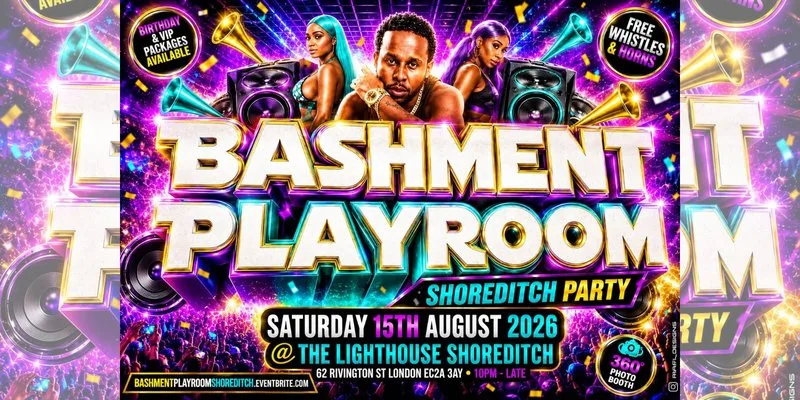 Bashment Playroom - Shoreditch Party