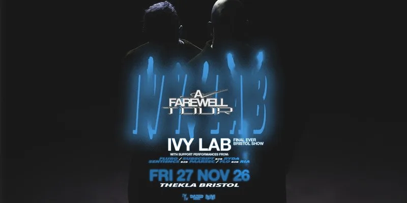 Ivy Lab: A Farewell Tour (Bristol - Final Ever Set)