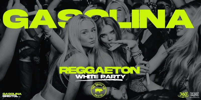 Gasolina Bristol 🔥 Reggaeton White Party
