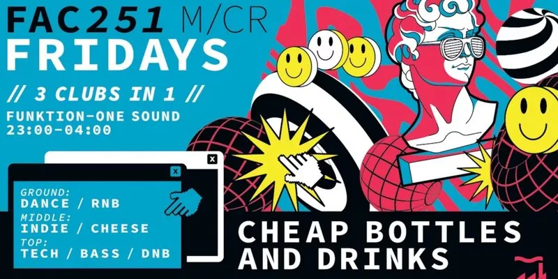 Factory 251 Fridays - MMU & UOM Freshers Week at Factory 251