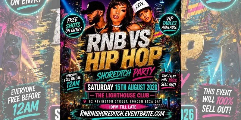 RNB Hip Hop - Shoreditch Party- Everyone Free Before 12AM at The Lighthouse Bar and Club