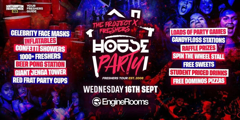 Project X Freshers House Party Southampton