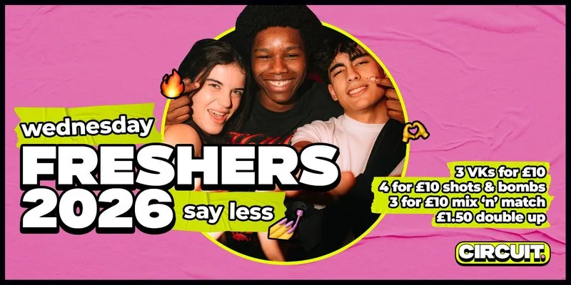 CIRCUIT: FRESHERS WEDNESDAY at Circuit York