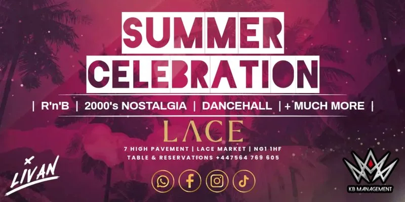 Silk 'N' Sound Presents: Summer Celebrations at Lace Bar Nottingham