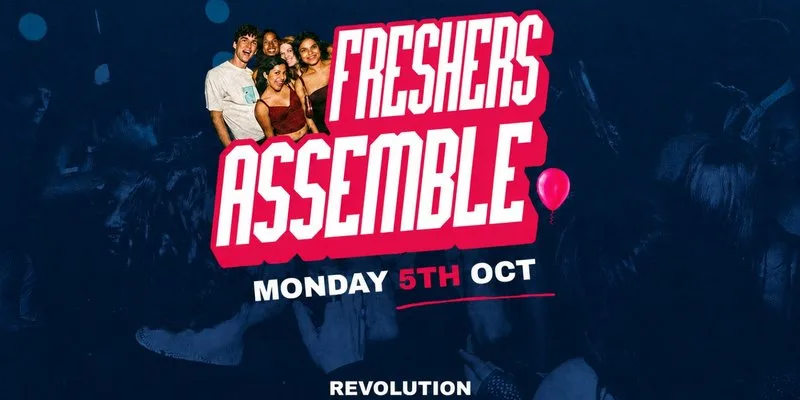 Freshers Assemble  The Freshers Opening Party