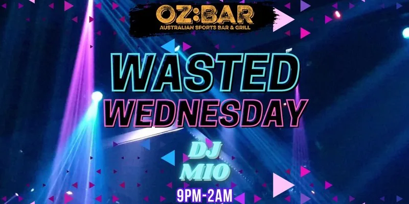 WASTED Wednesdays | OZ:BAR at OZ Bar Nottingham