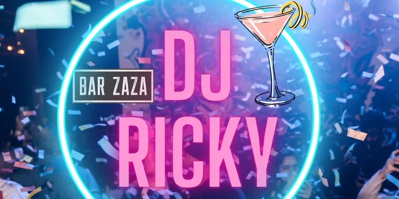 DJ Ricky at Bar ZaZa at Bar Zaza