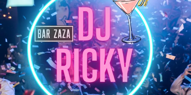 DJ Ricky at Bar ZaZa at Bar Zaza
