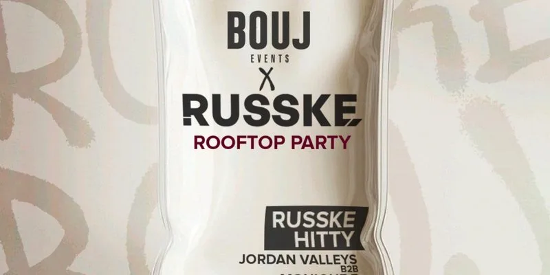 RUSSKE X HITTY DAY PARTY
