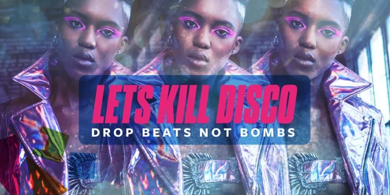 Let's Kill Disco at MASH Cambridge