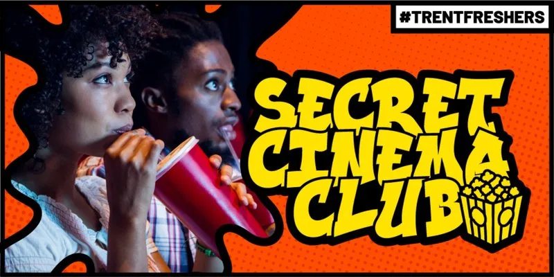 #TrentFreshers - Secret Cinema Club at Nottingham Secret Garden