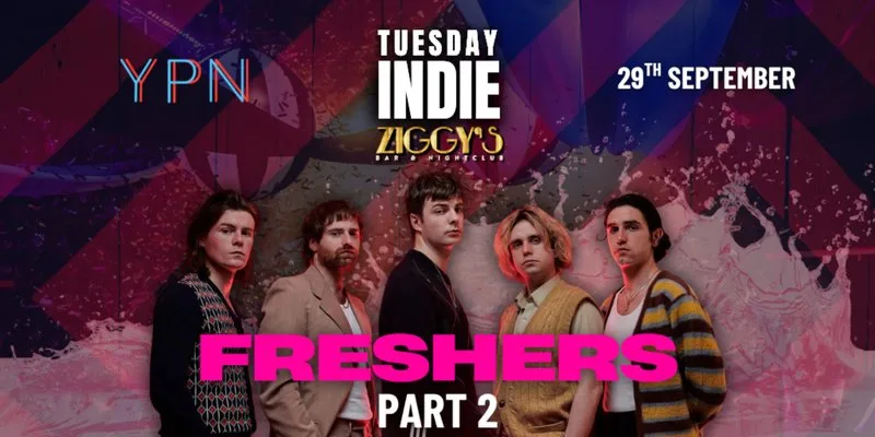 Tuesday Indie at Ziggys FRESHERS PART 2 at Tuesday Indie at Ziggys York