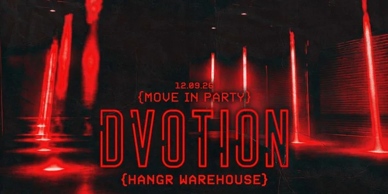 ♦️ {DVOTION SHEFFIELD - MOVE IN PARTY} ♦️ WELCOME TO THE CITY @ HANGR WAREHOUSE STEELYARD ♦️ at Hangr Warehouse